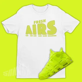 Fresh Airs Shirt To Match Nike Air More Uptempo Volt