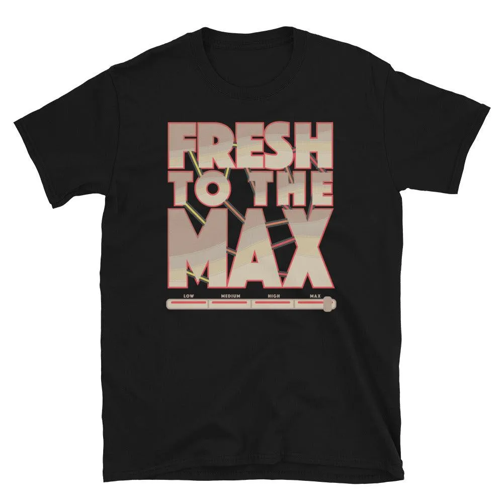 Fresh To The Max Shirt To Match Nike Air Max 95 Topographic