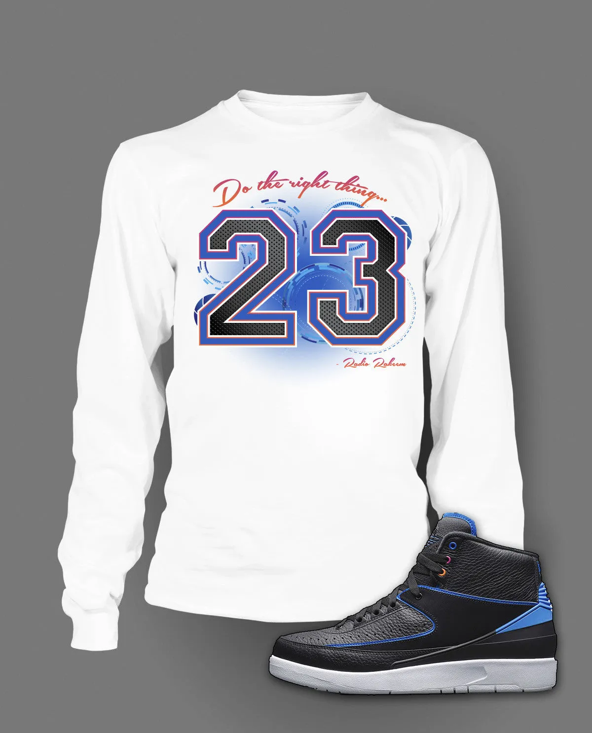 Long Sleeve Graphic T Shirt To Match Retro Air Jordan 2 Radio Raheem Shoe